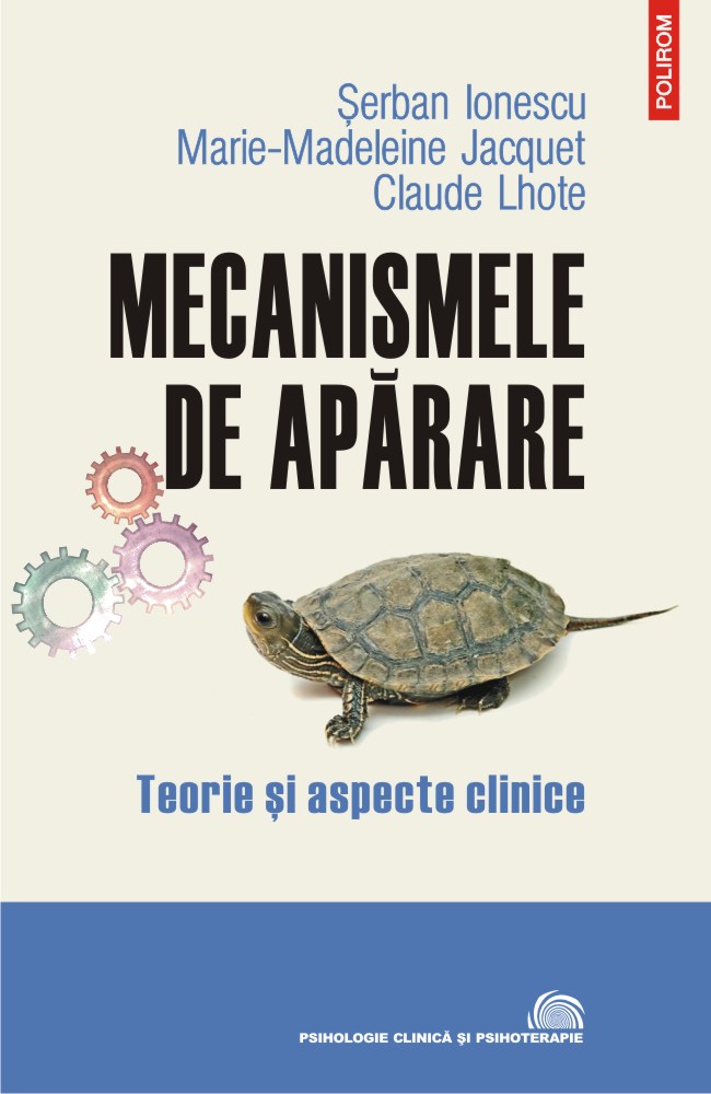 Mecanismele de apărare. Teorie și aspecte clinice