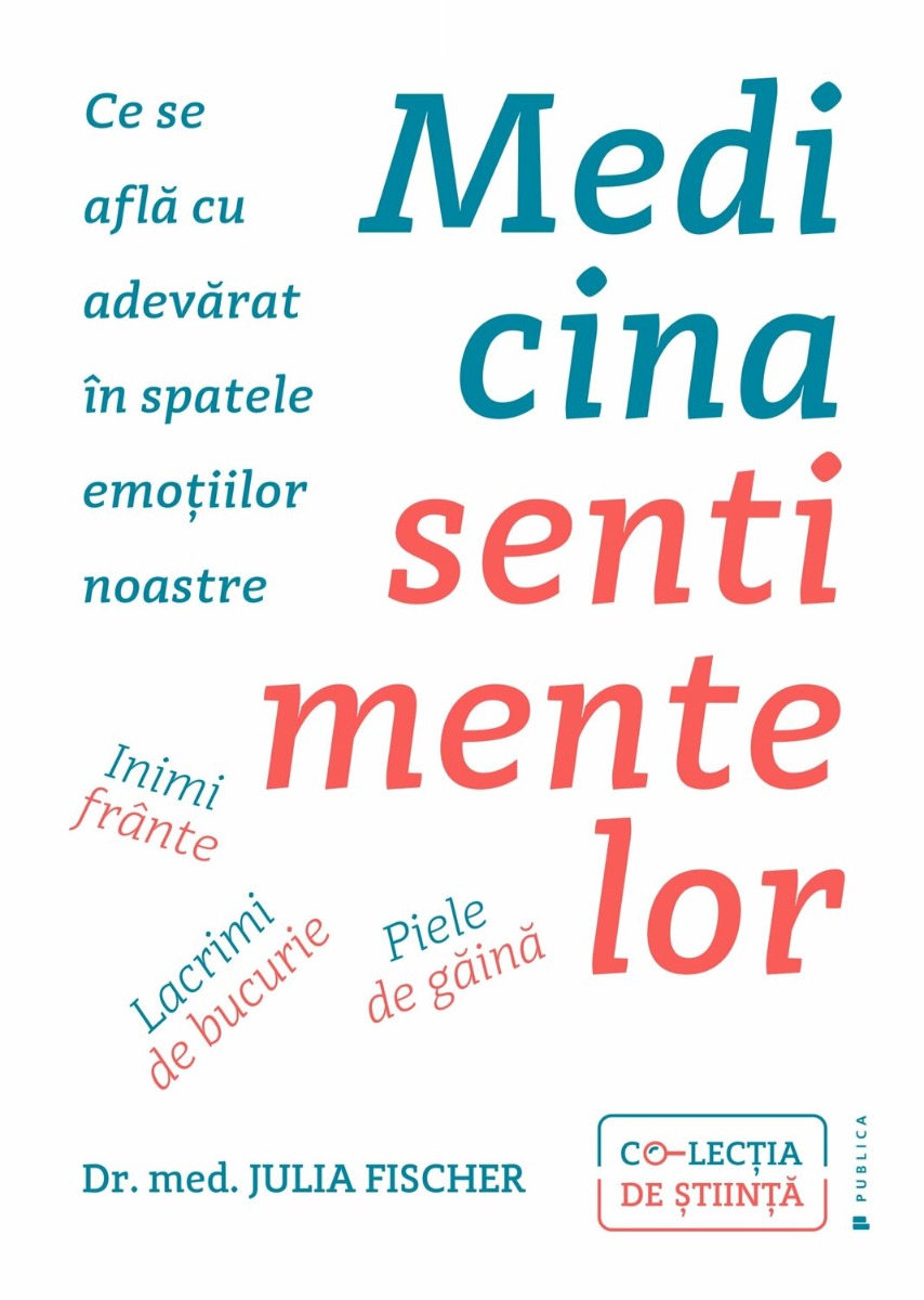 Medicina sentimentelor. Inimi frânte, lacrimi de bucurie, piele de găină: ce se află cu adevărat în spatele emoțiilor noastre