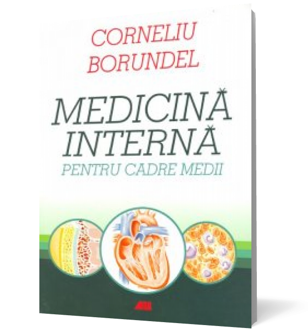 MEDICINA INTERNA PENTRU CADRE MEDII