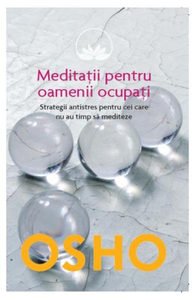 Meditatii pentru oamenii ocupati