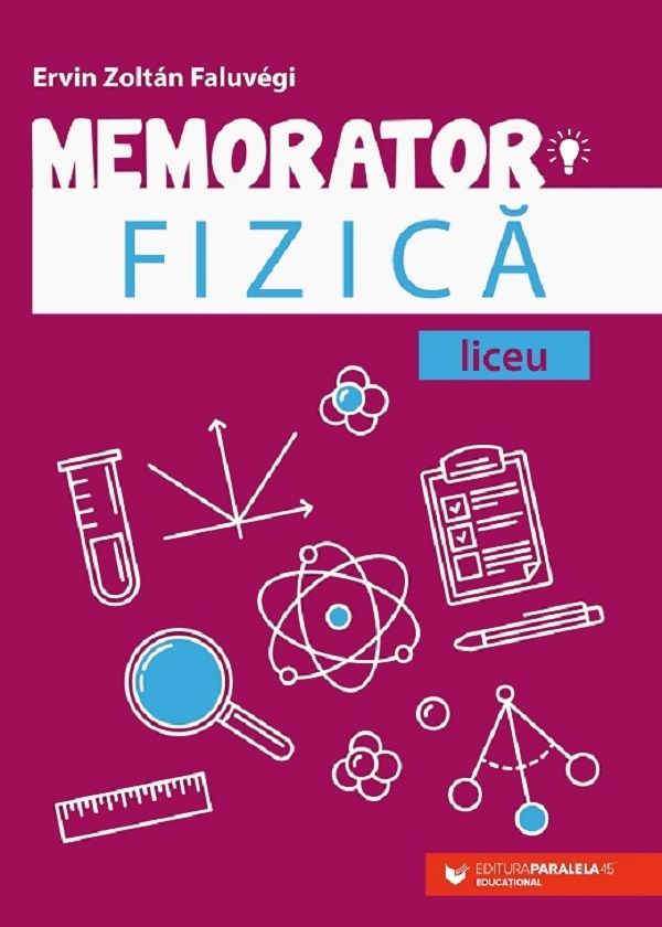 Memorator de fizica pentru liceu