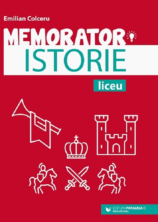 Memorator de istorie pentru liceu