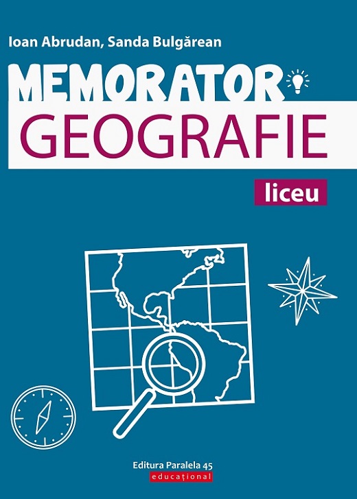 Memorator de geografie pentru pregătirea examenului de bacalaureat