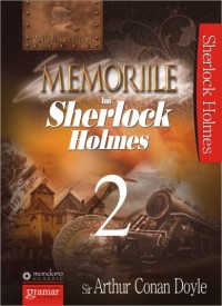 Memoriile lui Sherlock Holmes (vol. 2)