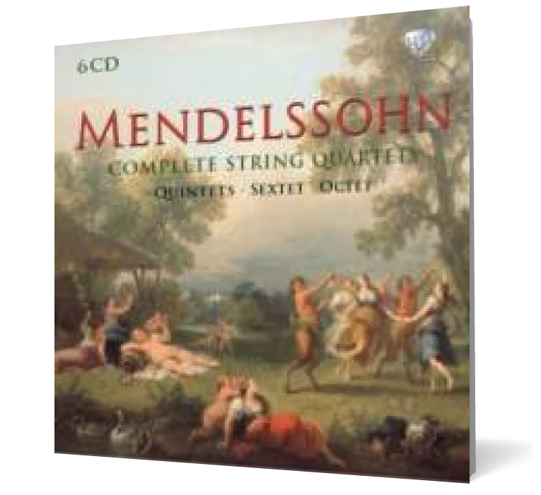 Mendelssohn: Complete String Quartets, Quintets, Sextet & Octet