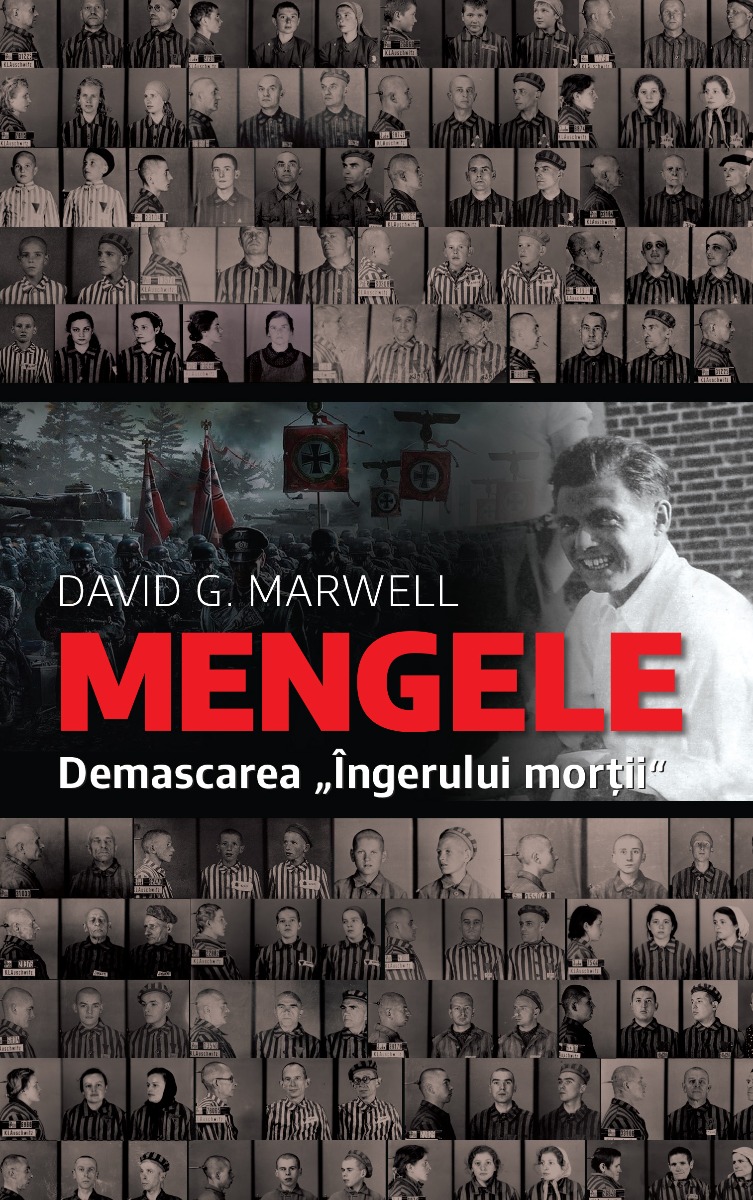 Mengele. Demascarea 