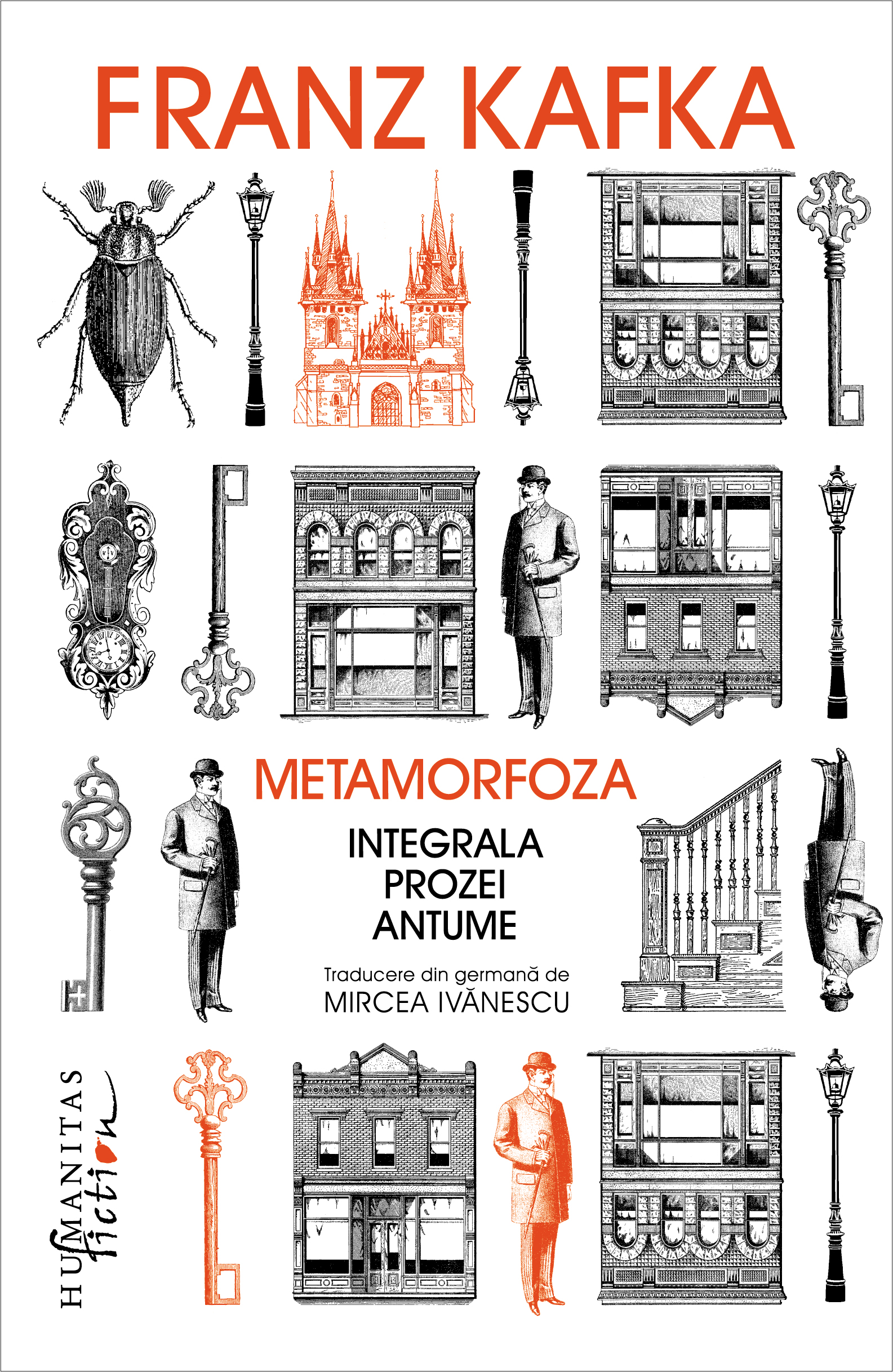 Metamorfoza. Integrala prozei antume