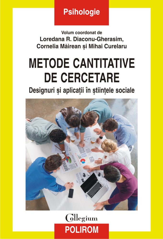 Metode cantitative de cercetare. Designuri și aplicații în științele sociale