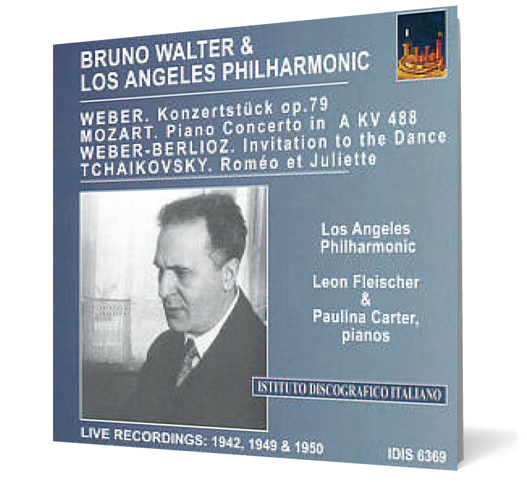 Bruno Walter Conducts Los Angeles Philharmonic: Weber, Mozart, Tchaikovsky