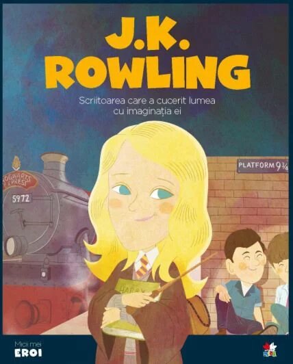 Micii mei eroi. J.K. Rowling