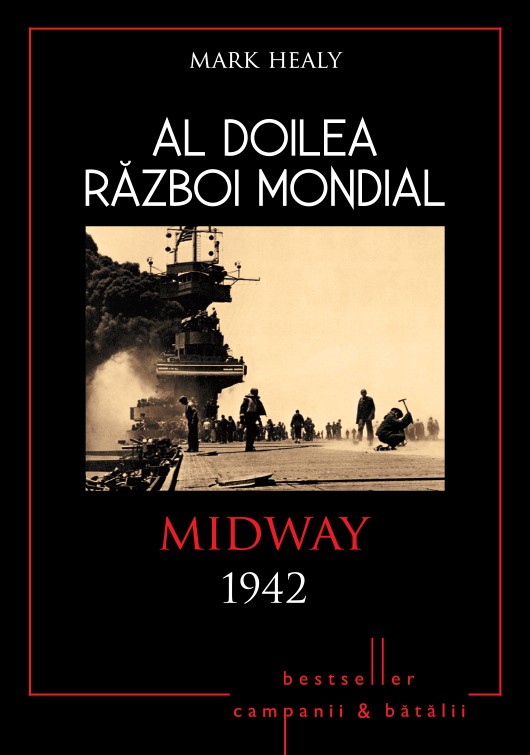 Al Doilea Razboi Mondial. Midway 1942