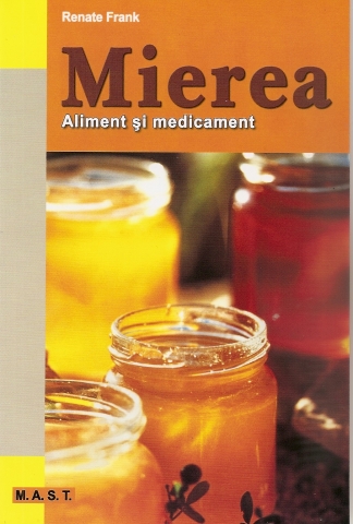 Mierea. Aliment și medicament