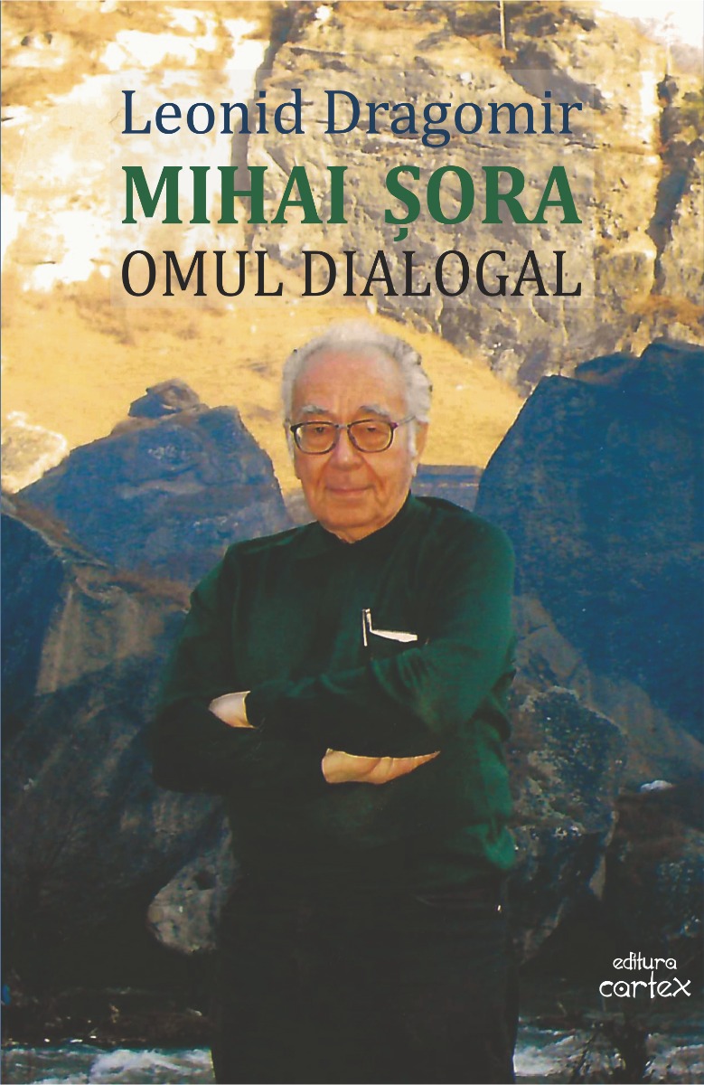 Mihai Şora. Omul dialogal