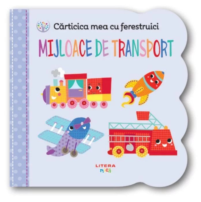 Carticica mea cu ferestruici - Mijloace de transport