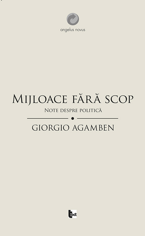 Mijloace fara scop. Note despre politica