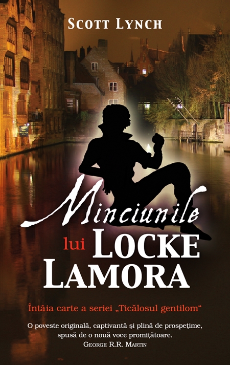 Minciunile lui Locke Lamora (seria Ticălosul Gentilom)