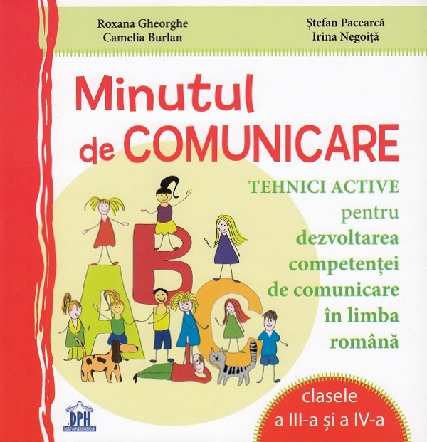 Minutul de comunicare. Clasele a III-a si a IV-a