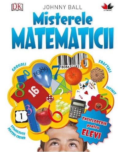 Misterele matematicii (enciclopedie pentru elevi)