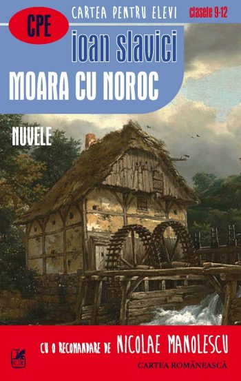 Moara cu noroc. Nuvele