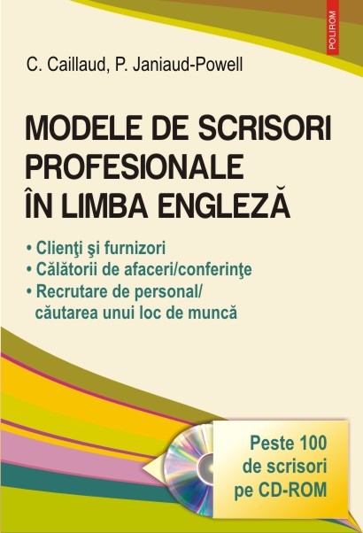 Modele de scrisori profesionale in limba engleza. Editia 2016 (Contine CD)