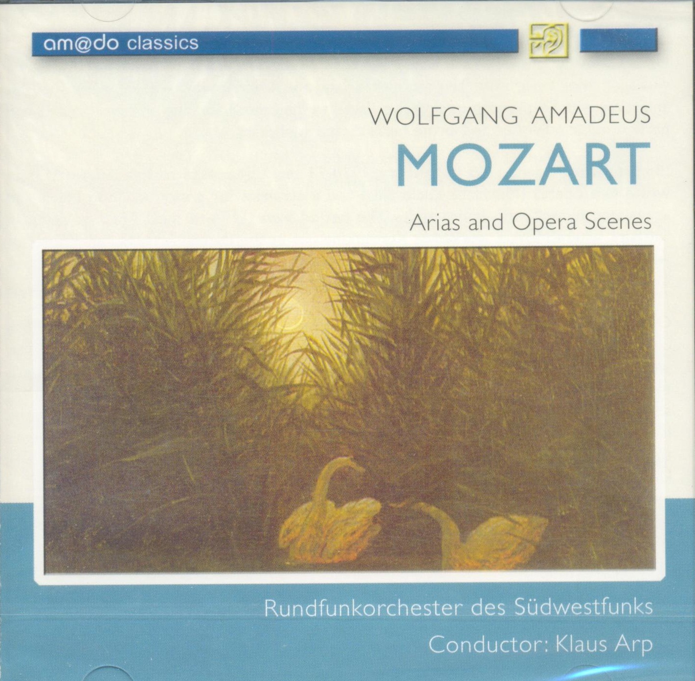Wolfgang Amadeus Mozart - Arias and Opera Scenes