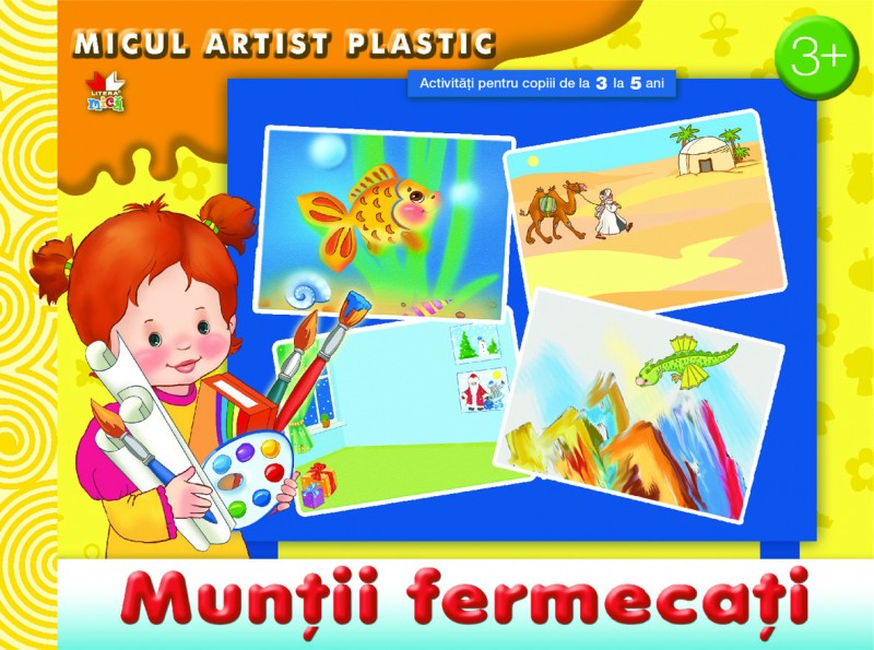 Munții fermecați. Micul artist plastic