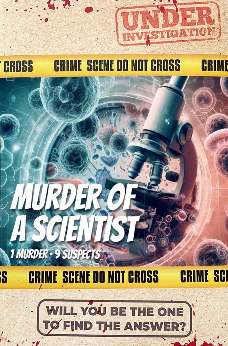 Murder of a Scientist