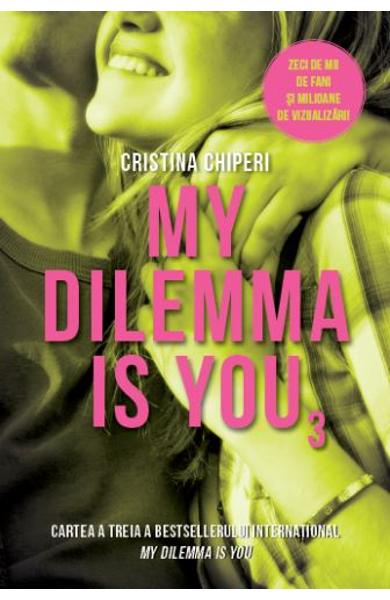 My dilemma is you (vol. 3)