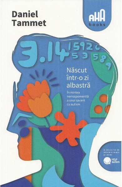 Născut într-o zi albastră. În mintea nemaipomenită a unui savant cu autism