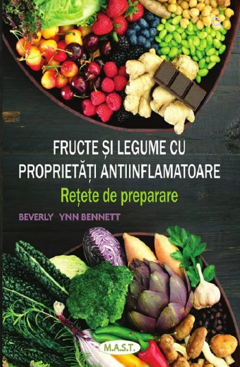 Fructe și legume cu proprietăți antiinflamatoare. Rețete de preparare