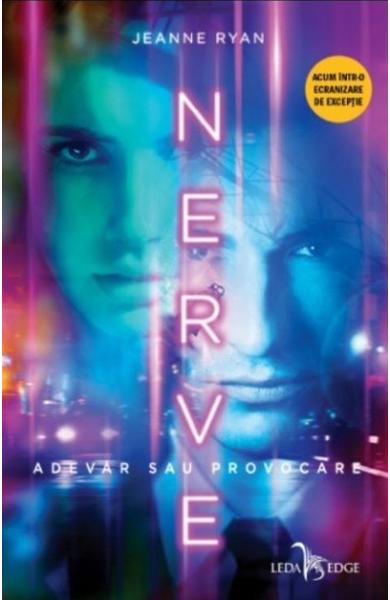 Nerve. Adevar sau provocare