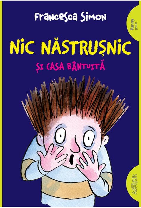 Nic Năstrușnic și casa bântuită