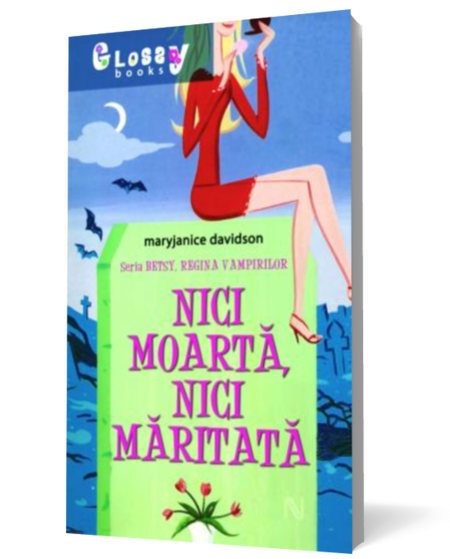 Nici moartă, nici măritată