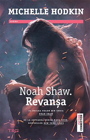 Noah Shaw. Revanșa