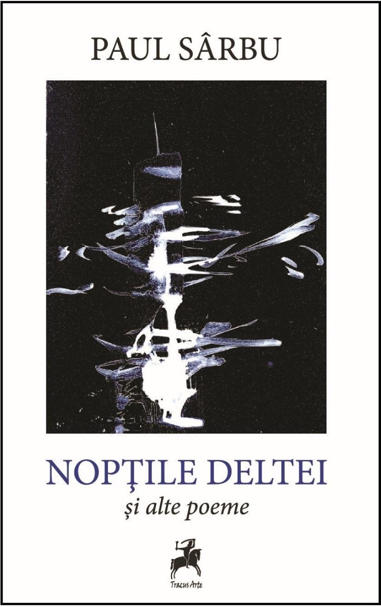 Noptile Deltei si alte poeme