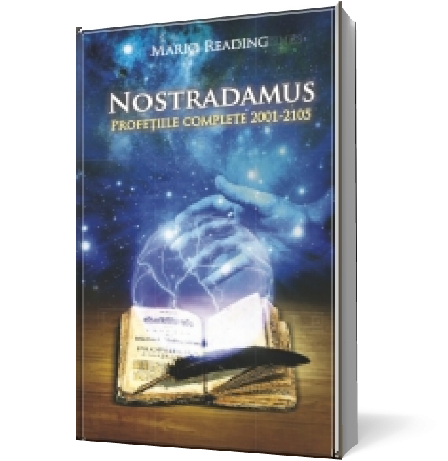 Nostradamus. Profețiile complete 2001-2105