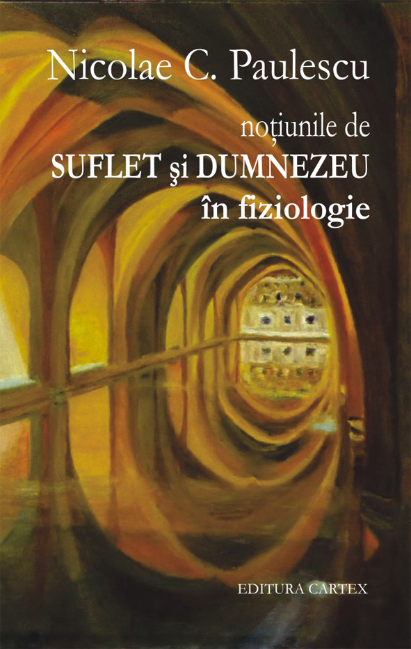 Notiunile de Suflet si Dumnezeu in fiziologie