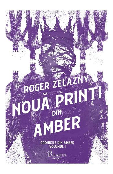 Noua printi din Amber (seria Cronicile din Amber, vol. I)