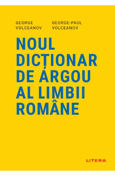 Noul dictionar de argou al limbii romane