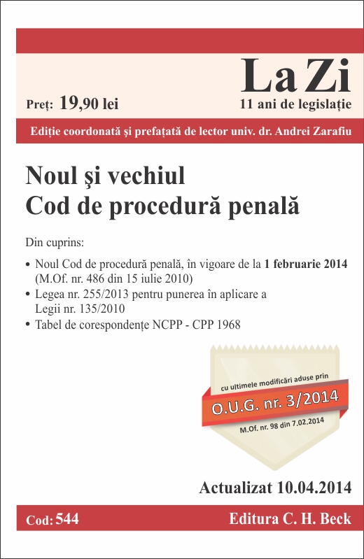 Noul si vechiul Cod de procedura penala. Cod 544. Actualizat la 10.04.2014