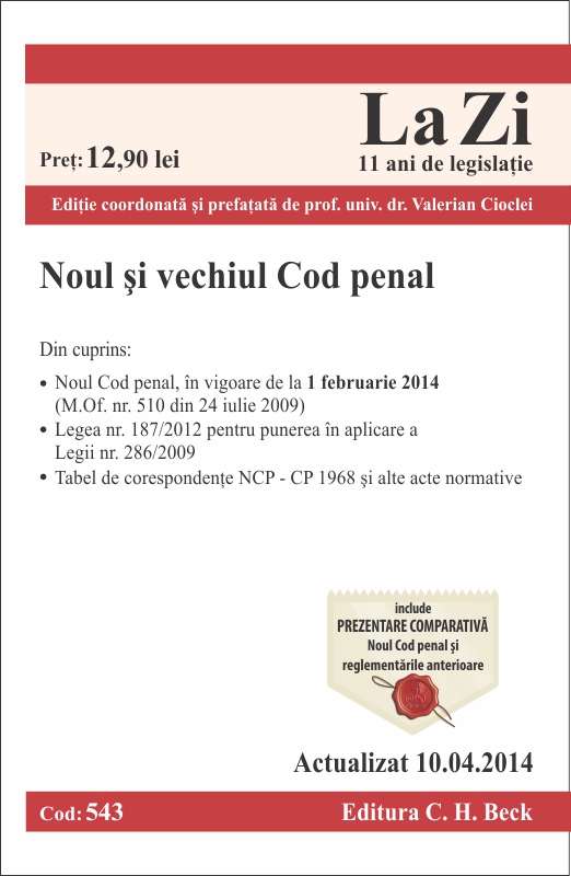 Noul si vechiul Cod penal. Cod 543. Actualizat la 10.04.2014