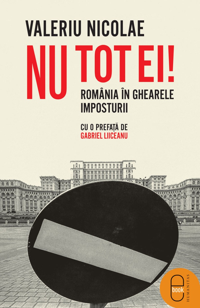 Nu tot ei! România în ghearele imposturii (epub)