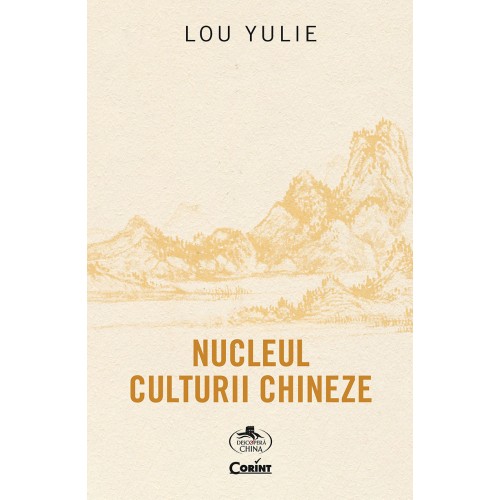 Nucleul culturii chineze