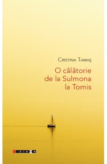 O călătorie de la Sulmona la Tomis