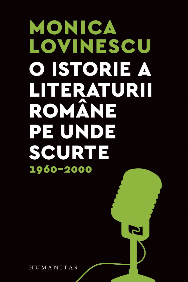 O istorie a literaturii române pe unde scurte. 1960–2000