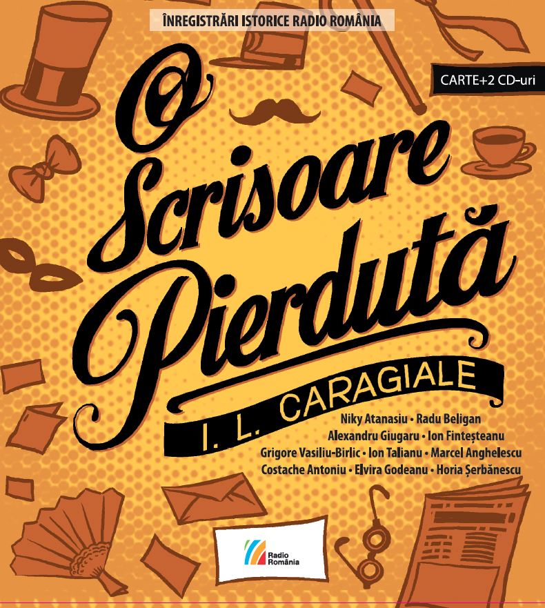 O scrisoare pierduta. Comedie in patru acte (carte+CD)