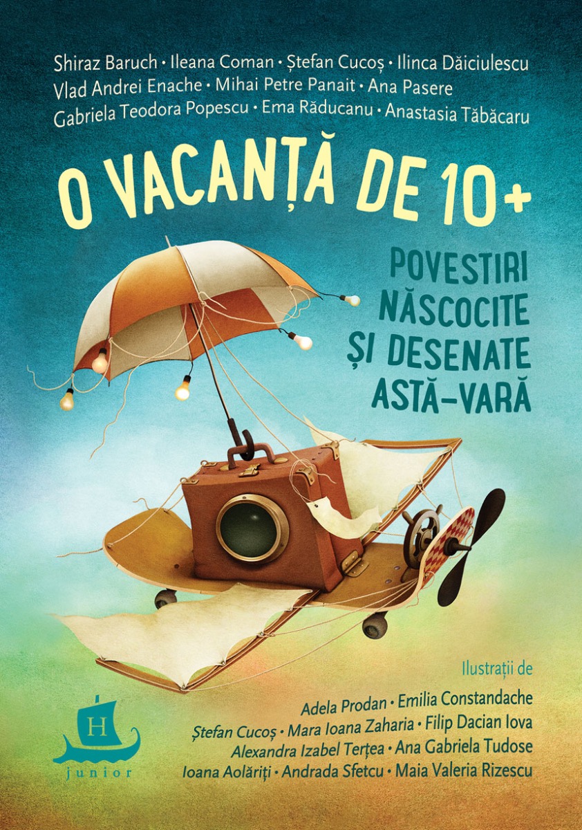 O vacanță de 10+. Povestiri născocite și desenate astă-vară