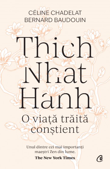 Thich Nhat Hanh. O viață trăită conștient