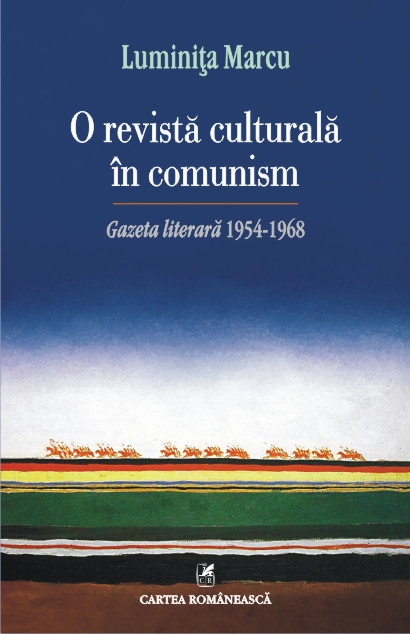 O revista culturala in comunism. Gazeta literara 1954-1968