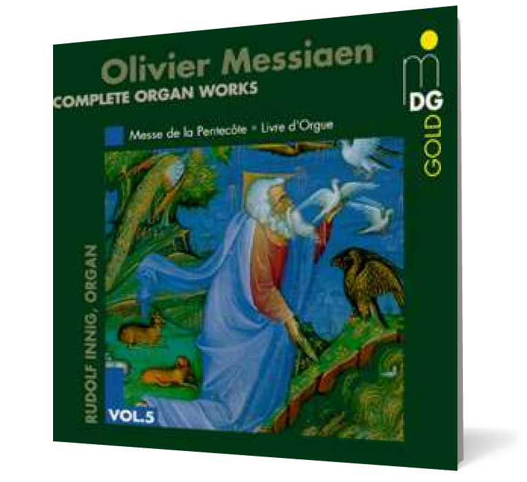Olivier Messiaen - Complete Organ Works Vol. 5